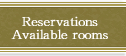 Reservations・Available rooms